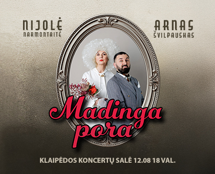 KONCERTAS | Nijolė Narmontaitė ir Arnas Švilpauskas. Madinga pora